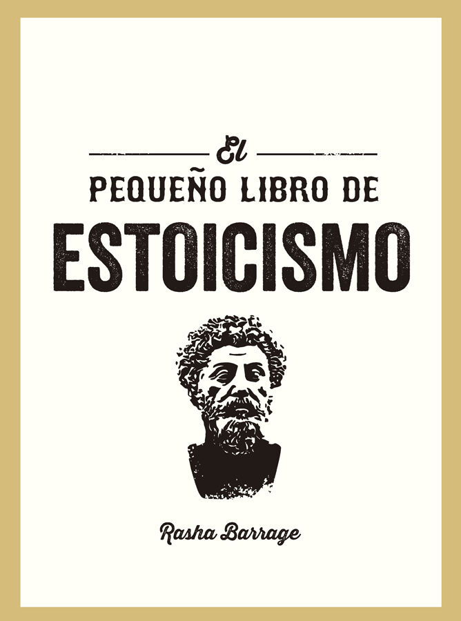 El Peque&ntilde;o libro de Estoicismo