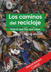 Caminos del reciclaje, Los Caminos del reciclaje, Los