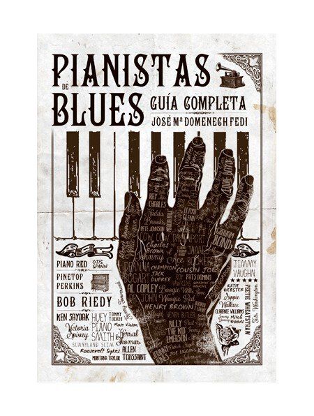 Pianistas blues gu&iacute;a completa