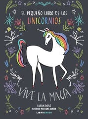El pequeño libro de los unicornios El pequeño libro de los unicornios