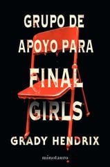 Grupo de apoyo para final girls Grupo de apoyo para final girls