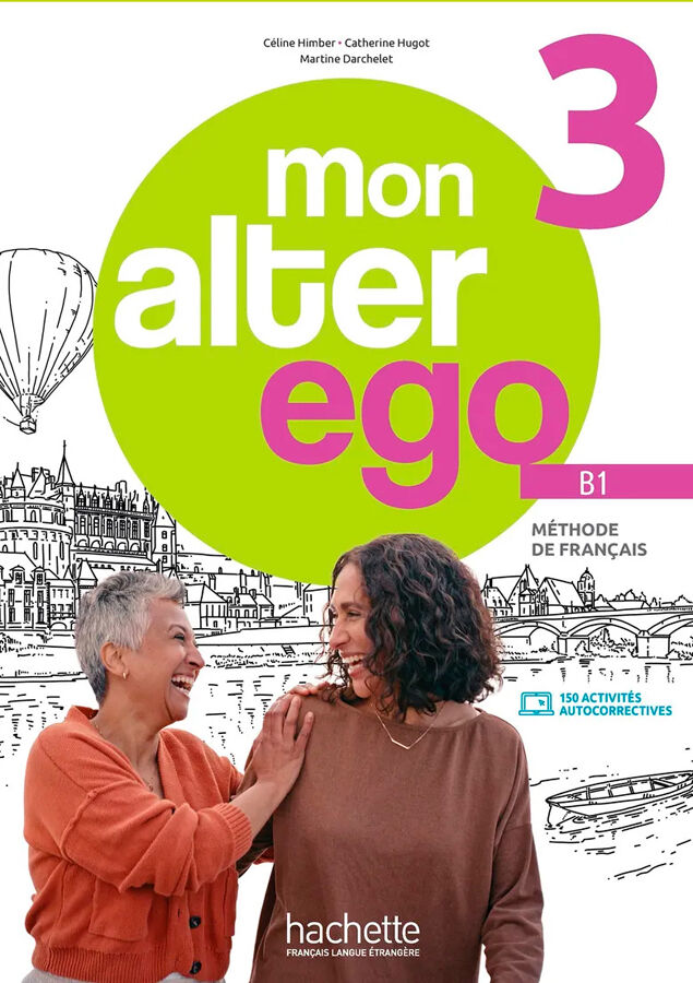 Mon Alter Ego 3 - Livre de l'&eacute;l&egrave;ve (B1)