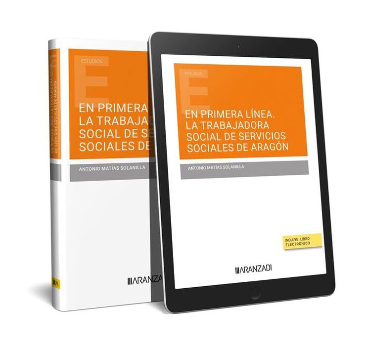 En primera línea. La trabajadora social de Servicios Sociales de Aragón (Papel + e-book)