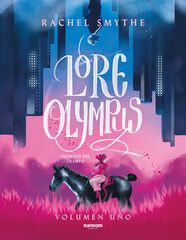 Lore Olympus. Volumen uno Lore Olympus. Volumen uno