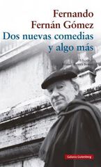 Dos nuevas comedias y algo más Dos nuevas comedias y algo más