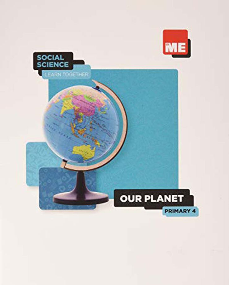Our Planet. Social Science Learn Together 4