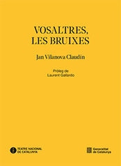 Vosaltres, les bruixes Vosaltres, les bruixes