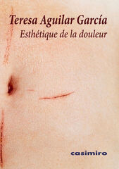 Esth&eacute;tique de la douleur