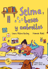 Selma, besos y embrollos Selma, besos y embrollos