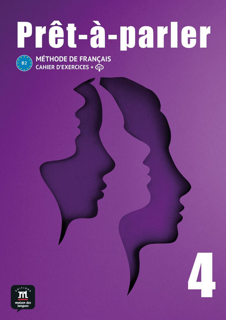 Prêt-à-parler 4 – Cahier d’exercices