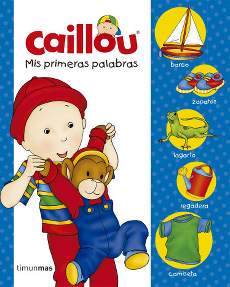 Caillou. Mis primeras palabras