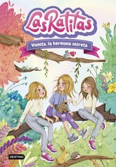 Las Ratitas 12. Violeta, la hermana secreta Las Ratitas 12. Violeta, la hermana secreta