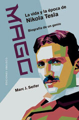 Mago - La vida y la época de Nikola Tesla Mago - La vida y la época de Nikola Tesla