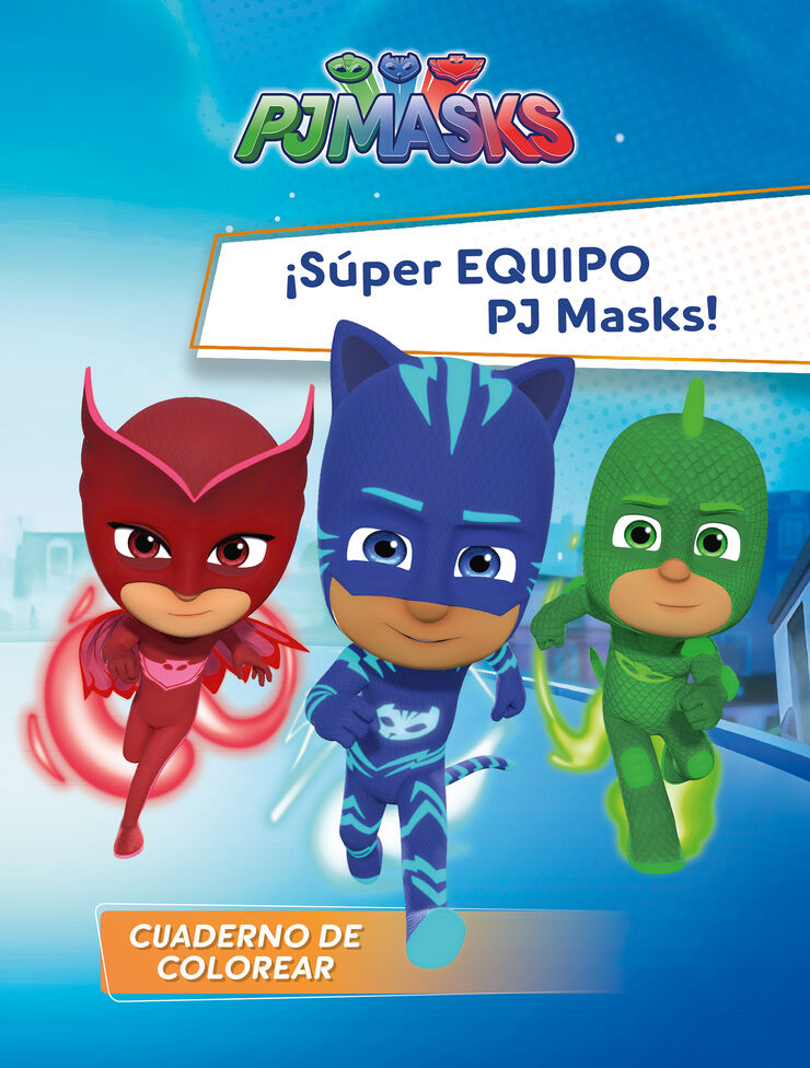 ¡Súper Equipo PJ Masks! (PJ Masks. Actividades)