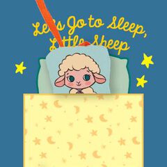 Books for Babies - Let's Go to Sleep, Little Sheep Books for Babies - Let's Go to Sleep, Little Sheep