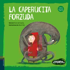 La Caperucita forzuda
