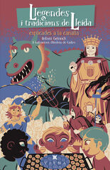 Llegendes i tradicions de Lleida explicades a la canalla Llegendes i tradicions de Lleida explicades a la canalla