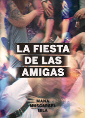 La fiesta de las amigas La fiesta de las amigas