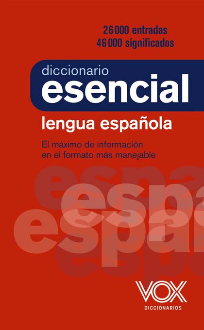 Vox Dicc. Esencial Lengua Española/Onl 9788499743394