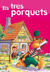 Tres porquets, Els Tres porquets, Els