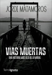 Vías muertas Vías muertas
