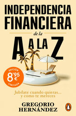 Independencia financiera de la A a la Z (edici&oacute;n limitada)