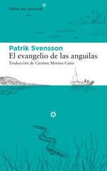 El evangelio de las anguilas El evangelio de las anguilas