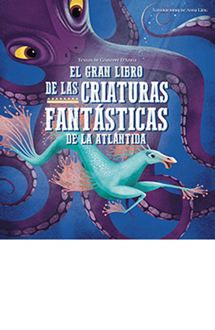 El gran libro de las criaturas fantásticas de la Atlántida