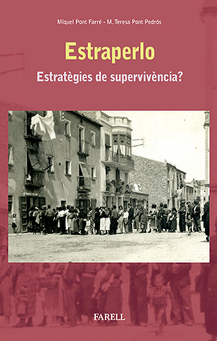 Estraperlo. Estratègies de supervivència
