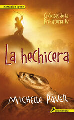 La hechicera (Crnicas de la Prehistoria 4)