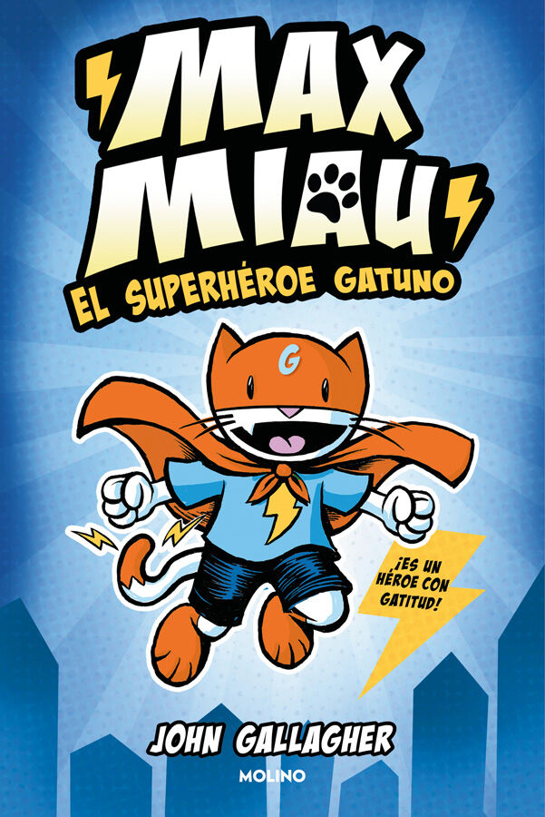 Max Miau 1 - El superh&eacute;roe gatuno