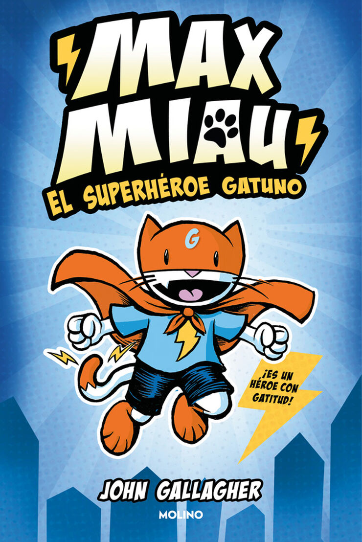 Max Miau 1 - El superhéroe gatuno