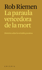 La paraula vencedora de la mort La paraula vencedora de la mort
