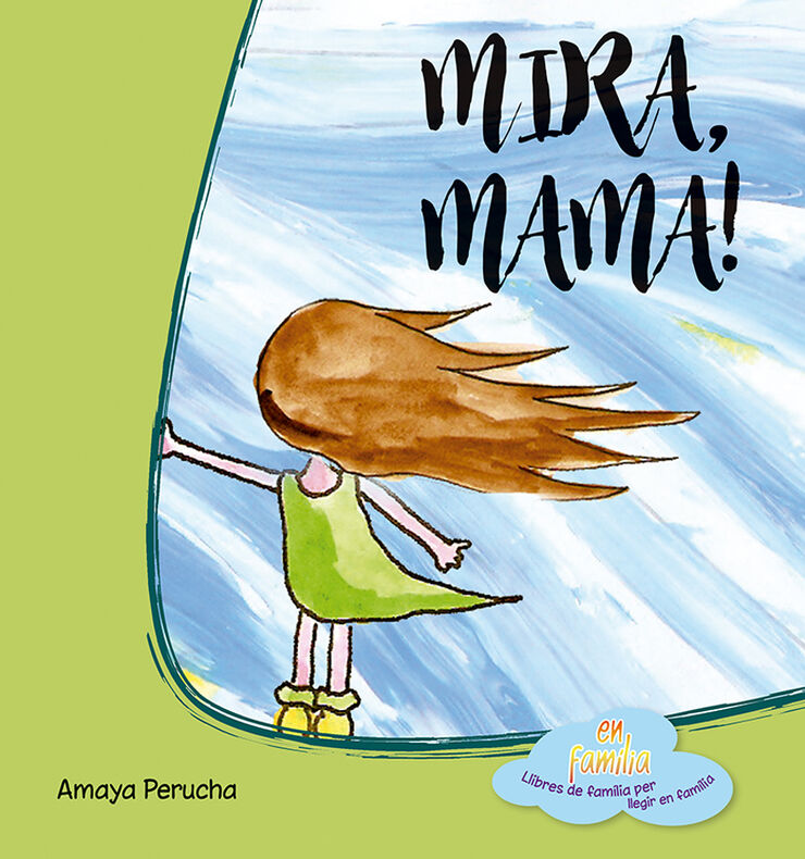 ¡Mira, mama!