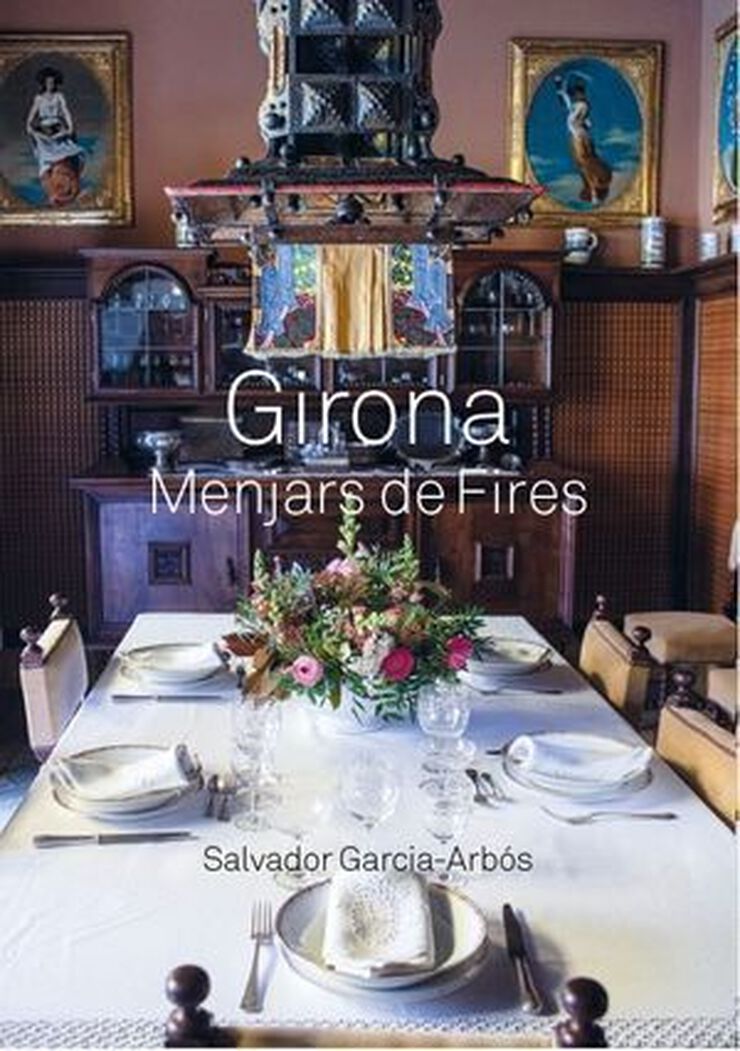 Girona. Menjars de fires