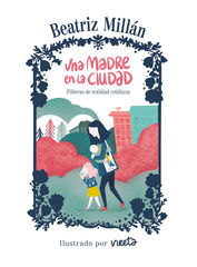 Una madre en la ciudad Una madre en la ciudad