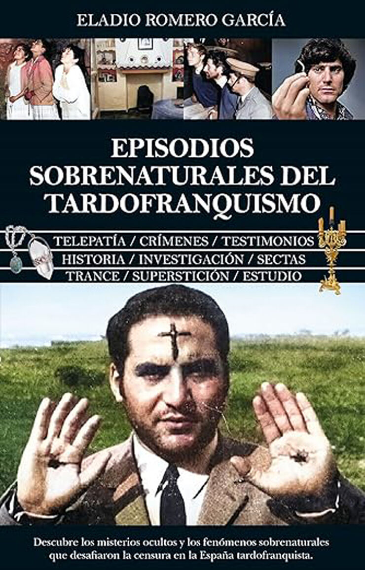 Episodios sobrenaturales del tardofranquismo