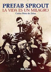 Prefab Sprout. La vida es un milagro Prefab Sprout. La vida es un milagro