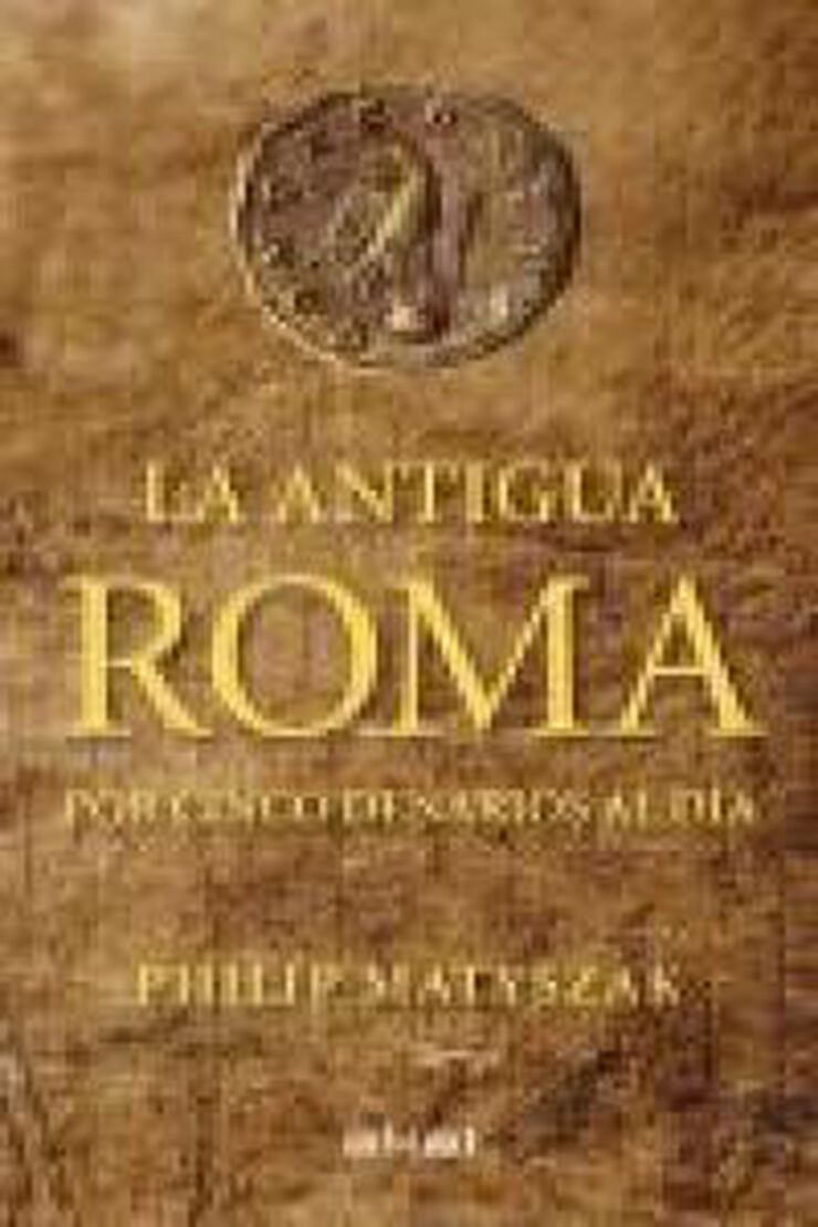 La antigua Roma por cinco denarios al da