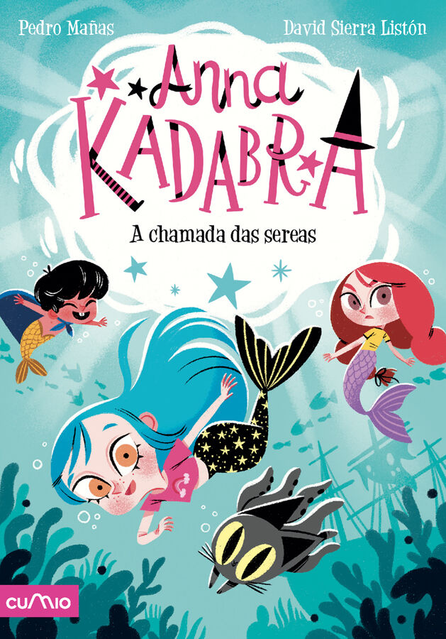 Anna Kadabra 10. A chamada das sereas