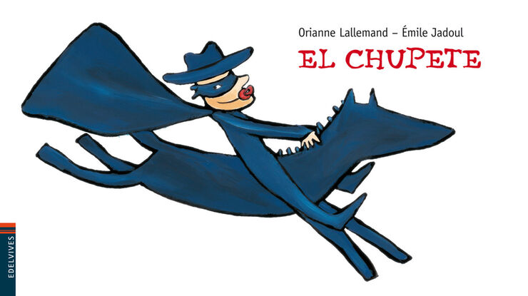 Chupete, El