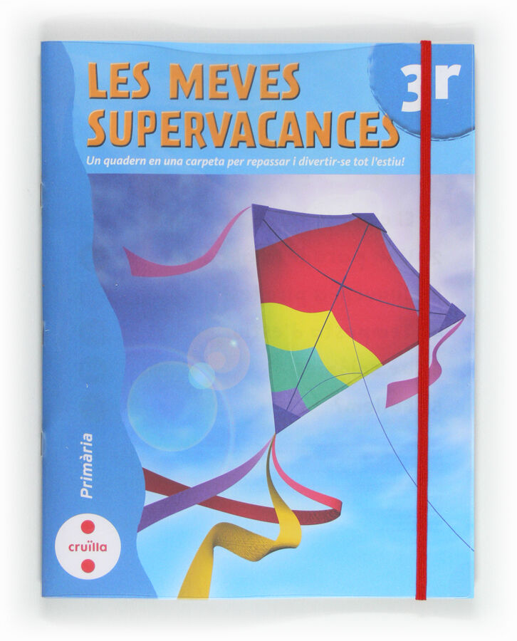 Les meves supervacances 3r Prim&agrave;ria