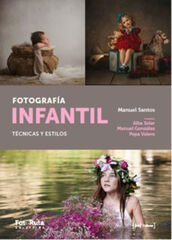 Fotografía infantil: técnica y estilos Fotografía infantil: técnica y estilos