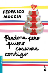 Perdona pero quiero casarme contigo Perdona pero quiero casarme contigo
