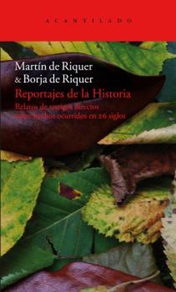 Reportajes de la historia  2 Vols.