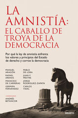 La amnistía: el caballo de Troya de la democracia La amnistía: el caballo de Troya de la democracia