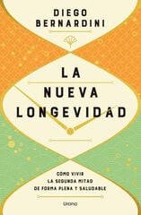 La nueva longevidad La nueva longevidad