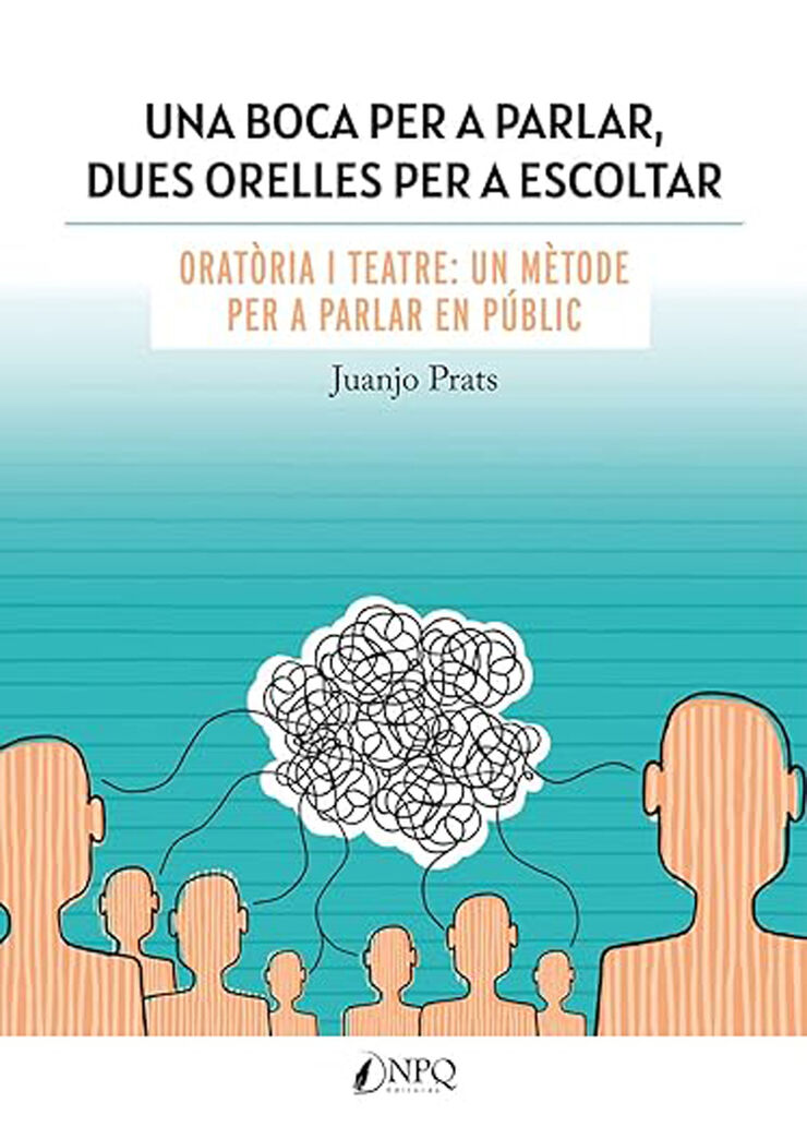 Una boca per a parlar, dues orelles per a escoltar