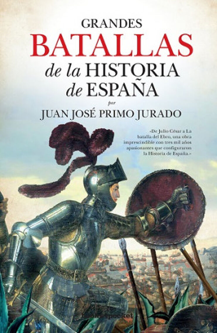 GRANDES BATALLAS DE LA HISTORIA DE ESPAÑ