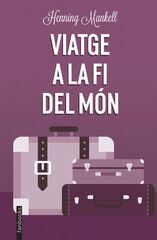 Viatge a la fi del món Viatge a la fi del món